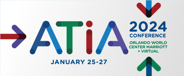 ATiA 2024 logo with colorful arrows. January 25-27, 2024 Orlando, FL