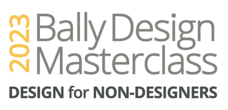 Bally Design Masterclass 2023. Design for Non-designers